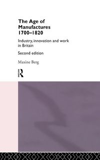 Produktbild: The Age of Manufactures, 1700-1820
