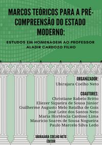 Produktbild: Marcos Te&oacute;ricos Para A Pr&eacute;-compreens&atilde;o Do Estado Moderno: