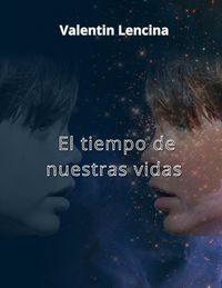 Produktbild: El tiempo de nuestras vidas