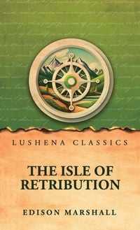 Produktbild: The Isle of Retribution by Edison Marshall