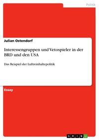 Produktbild: Interessengruppen und Vetospieler in der BRD und den USA