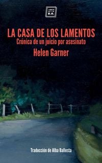 Produktbild: La casa de los lamentos : cr&oacute;nica de un juicio por asesinato
