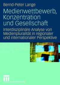 Produktbild: Medienwettbewerb, Konzentration und Gesellschaft