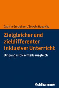 Produktbild: Zielgleicher und zieldifferenter inklusiver Unterricht