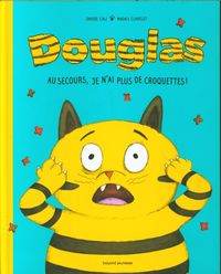 Produktbild: Douglas : au secours, je n'ai plus de croquettes !