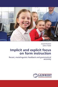 Produktbild: Implicit and explicit focus on form instruction