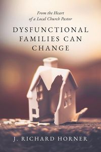 Produktbild: Dysfunctional Families Can Change