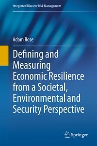 Produktbild: Defining and Measuring Economic Resilience from a Societal, Environmental and Security Perspective