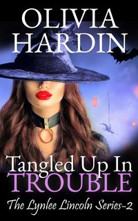 Produktbild: Tangled Up in Trouble (The Lynlee Lincoln Series, #2)