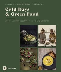 Bild vom Artikel Cold Days & Green Food vom Autor Julia Cawley
