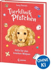 Produktbild: Tierklinik Pf&ouml;tchen (Band 4) - Hilfe f&uuml;r den kranken Welpen