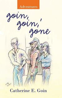 Produktbild: Goin, Goin,' Gone