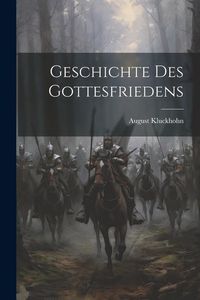 Produktbild: Geschichte des Gottesfriedens
