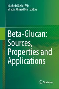 Produktbild: Beta-Glucan: Sources, Properties and Applications