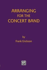 Produktbild: Arranging For The Concert Band