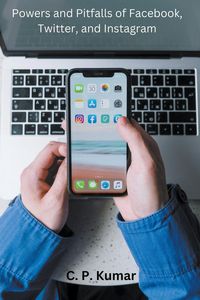 Produktbild: Powers and Pitfalls of Facebook, Twitter, and Instagram