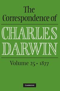 Produktbild: The Correspondence of Charles Darwin: Volume 25, 1877