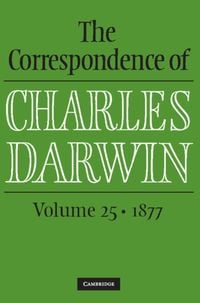 Bild vom Artikel The Correspondence of Charles Darwin: Volume 25, 1877 vom Autor Charles Darwin