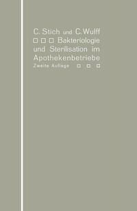 Produktbild: Bakteriologie und Sterilisation im Apothekenbetriebe
