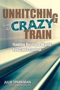 Produktbild: Unhitching from the Crazy Train