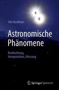 Bild vom Artikel Astronomische Phänomene vom Autor Udo Backhaus