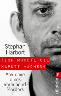 Produktbild: "Ich musste sie kaputt machen."