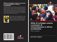 Produktbild: Sfide di sviluppo umano e processi di riconciliazione in Africa occidentale