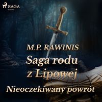 Produktbild: Saga rodu z Lipowej 22: Nieoczekiwany powr&oacute;t