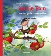 Produktbild: Bertie Pom und das gro&szlig;e Donnerwetter