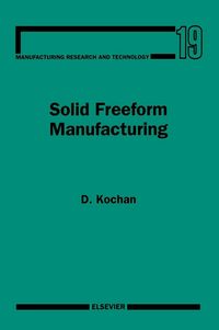 Produktbild: Solid Freeform Manufacturing