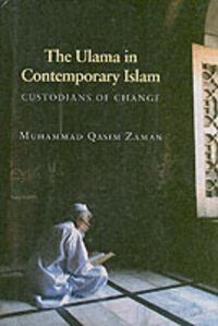 Produktbild: The Ulama in Contemporary Islam: Custodians of Change