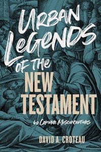 Produktbild: Urban Legends of the New Testament