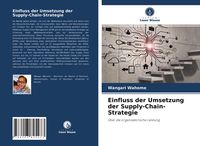 Produktbild: Einfluss der Umsetzung der Supply-Chain-Strategie