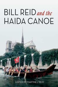 Produktbild: Bill Reid and the Haida Canoe