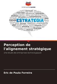 Produktbild: Perception de l'alignement strat&eacute;gique