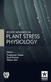 Produktbild: Recent Advances in Plant Stress Physiology