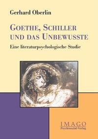 Produktbild: Goethe, Schiller und das Unbewusste