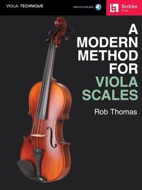 Produktbild: Berklee Press: A Modern Method for Viola Scales - Book with Online Audio by Rob Thomas