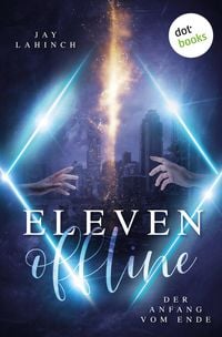 Produktbild: Eleven offline: Der Anfang vom Ende
