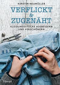 Produktbild: Verflickt & zugen&auml;ht