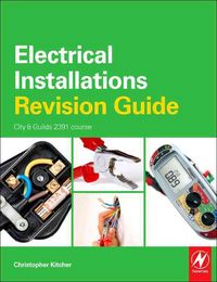 Produktbild: Kitcher, C: Electrical Installations Revision Guide: City &