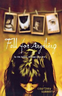 Bild vom Artikel Fall For Anything vom Autor Courtney Summers