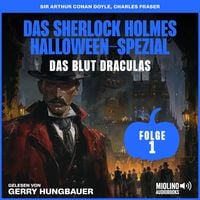 Produktbild: Das Sherlock Holmes Halloween-Spezial (Das Blut Draculas, Folge 1)