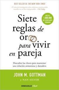 Produktbild: Siete Reglas de Oro Para Vivir En Pareja / The Seven Principles for Making Marriage Work