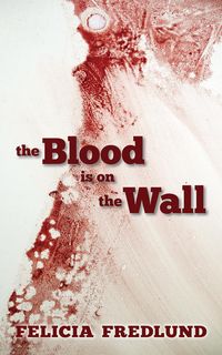 Produktbild: The Blood is on the Wall