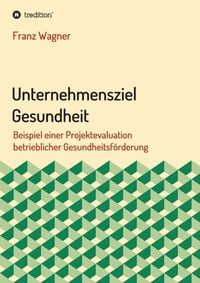 Produktbild: Unternehmensziel Gesundheit