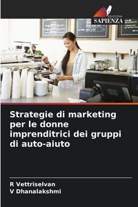 Produktbild: Strategie di marketing per le donne imprenditrici dei gruppi di auto-aiuto