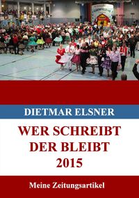 Produktbild: Wer schreibt der bleibt 2015