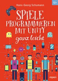 Produktbild: Spiele programmieren mit Unity ganz leicht