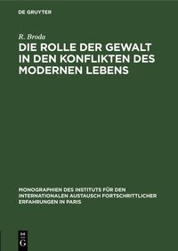 Produktbild: Die Rolle der Gewalt in den Konflikten des modernen Lebens
